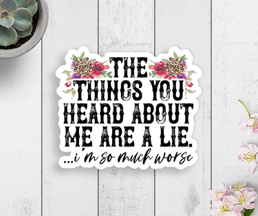 The Things You Heard Vinyl Sticker